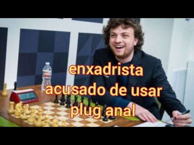 Usar plugue anal para trapacear no xadrez é possível?