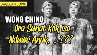 KANGEN PEYE - WONG CHINO ORA SUNAT KOK ISO NDUWE ANAK