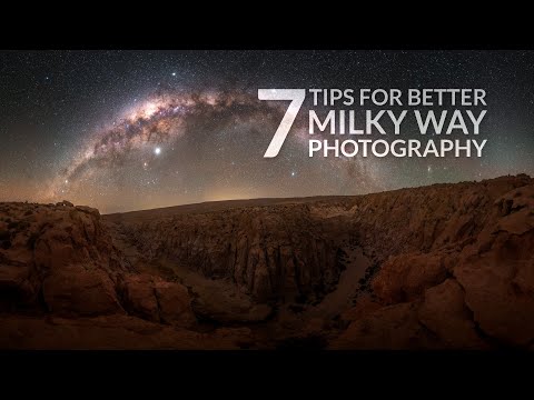 7 Tips for Better MILKY WAY Photography