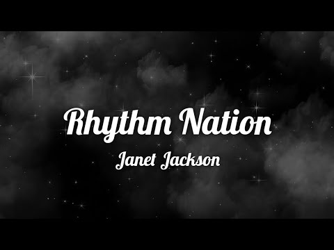 Janet Jackson - Rhythm Nation (lyrics)