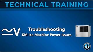 Troubleshooting KM Ice Machine Power Issues