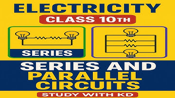 🔌 Class 10 Science – Series and Parallel Circuits | Most Important Questions 🔥 #circuits #ohmslaw