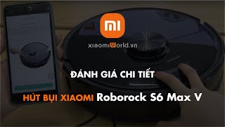 Hút Bụi Xiaomi Roborock S6 Max V