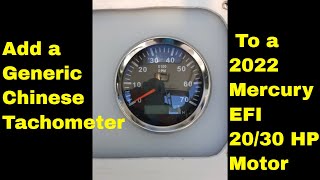 Connect tachometer to 2022 Mercury 25-30HP EFI outboard on boat.
