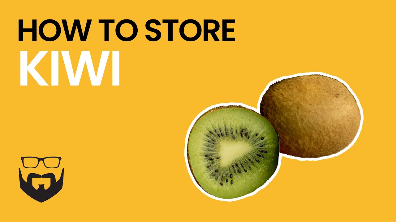 How to Store Kiwi