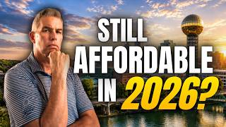 The TRUTH About Knoxville's Affordability in 2026