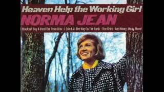 "You Changed Everything About Me But My Name" (Written by Jeannie Seely) Sung by Norma Jean