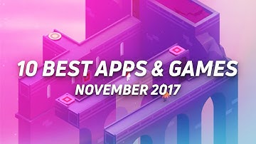 10 best new Android apps and games from November 2017!