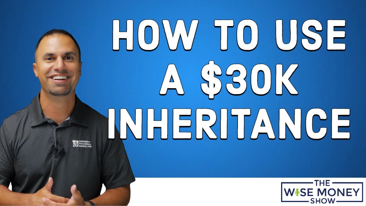 what should i do with 30k inheritance