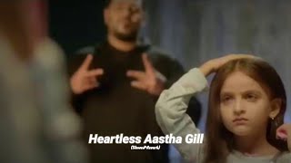 Heartless | Badshah ft Aastha Gill | (Slowed Reverb) | Lofi song