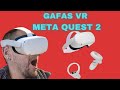 Probando las  gafas Vr Meta Quest 2