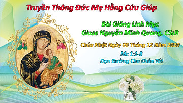 Bài Giảng Linh mục Giuse Nguyễn Minh Quang, C.Ss.R. Mc 1:1-8
