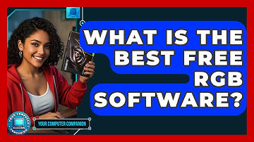 What Is The Best Free RGB Software? - Your Computer Companion