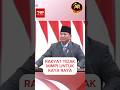 Prabowo: Rakyat Tak Bermimpi Kaya Raya, Hanya Ingin Hidup Layak. ! 🇮🇩