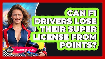 Can F1 Drivers Lose Their Super License From Points? - Pole Position Experts