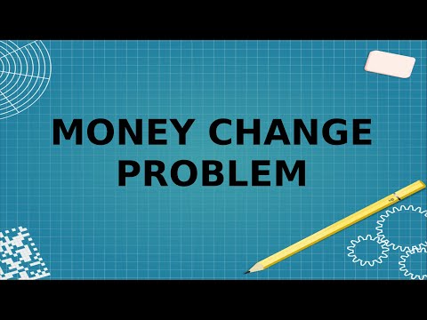 Money Change Problem Explanation And Programming it using C language
