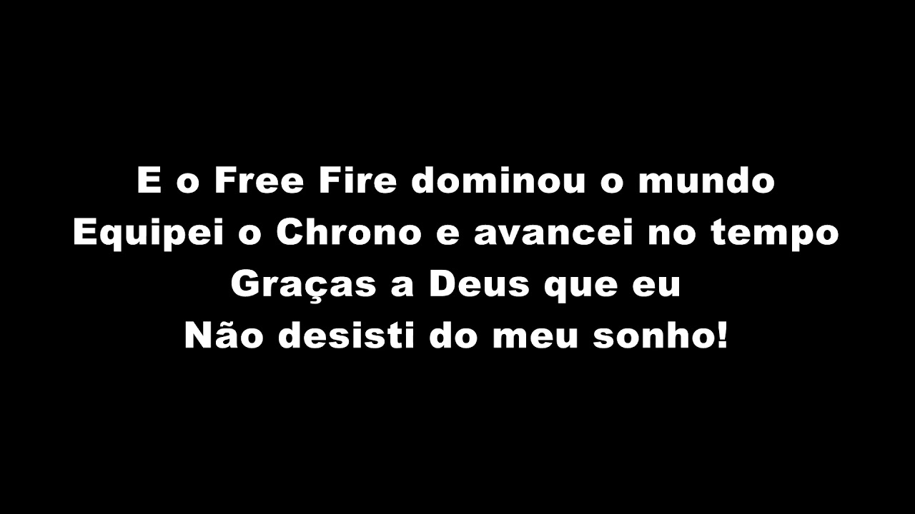 Garena Free Fire - Hoje é Só Capa: lyrics and songs
