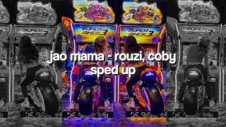 jao mama | sped up