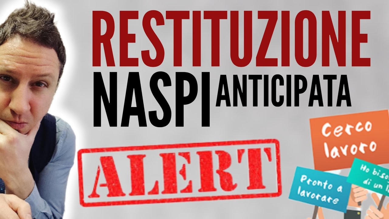 NASPI anticipata e RESTITUZIONE. Ecco QUANDO e PERCHÉ
