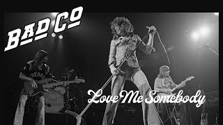 Love Me Somebody - Bad Company. COVER -https://www.youtube.com/watch?v=ejf73NAo5us