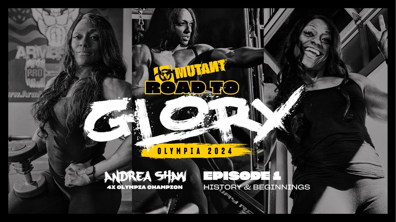 Road to Glory: Olympia 2024 - Andrea Shaw - Ep 1 | History & Beginnings