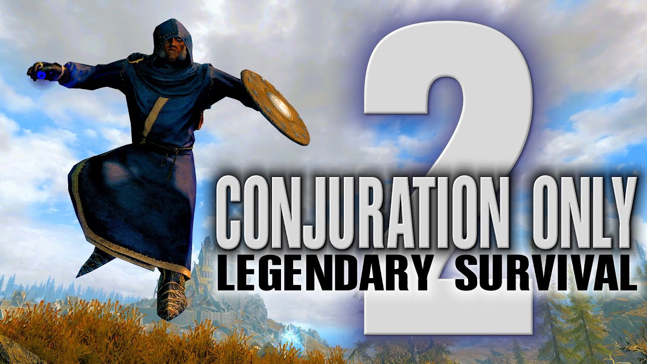 CONJURATION ONLY - 2 - a one skill only build - Skyrim AE legendary survival playthrough