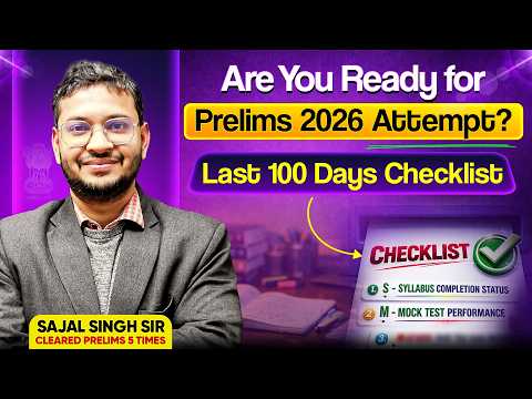 The Final 100 Days: UPSC 2026 Prelims Prep Checklist You Can’t Miss | Sajal Sir | Sarrthi IAS