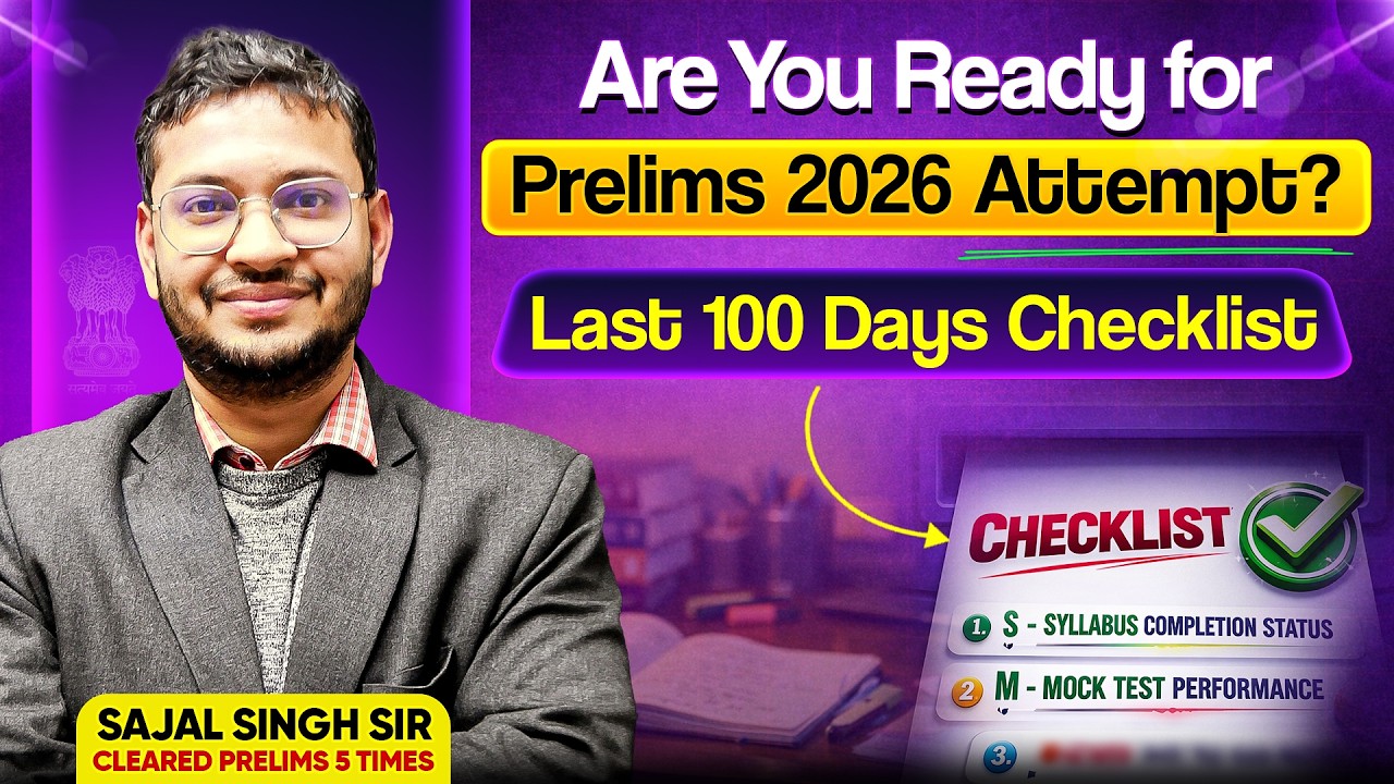 The Final 100 Days: UPSC 2026 Prelims Prep Checklist You Can’t Miss | Sajal Sir | Sarrthi IAS