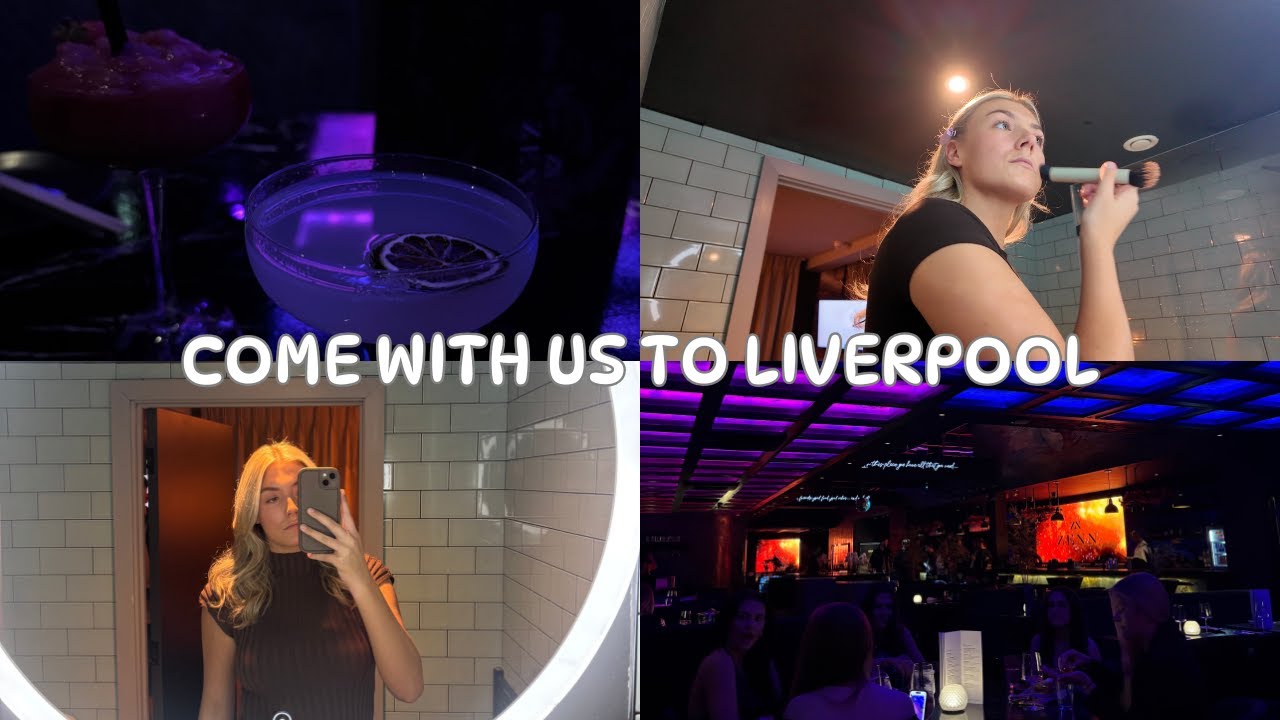 COME WITH US TO LIVERPOOL | BIRTHDAY NIGHT OUT | Nicole Taylor