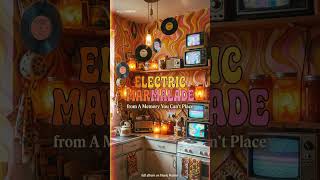 ELECTRIC MARMALADE | 1967 Psychedelic Pop