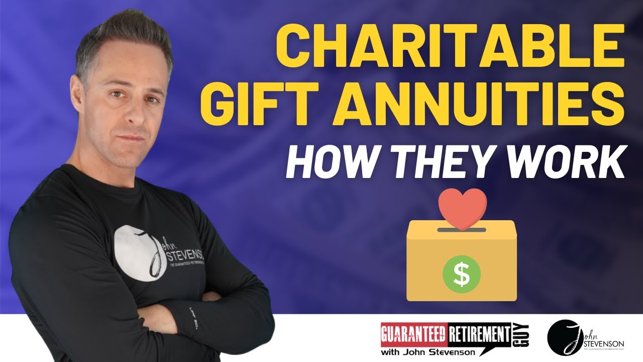 What is a Charitable Gift Annuity?