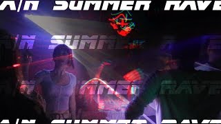 A/N SUMMER RAVE - Techno Festival Ahrtal