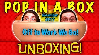 UNBOXING! Pop in a Box December 2017 (12 Pops) - OFF TO WORK WE GO! - #Funko