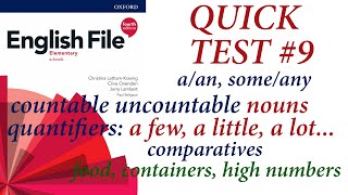 ef4 Englis File fourth edition tests ELEMENTARY Quick Test 9 SOME/ANY, COMPARATIVES, FOOD