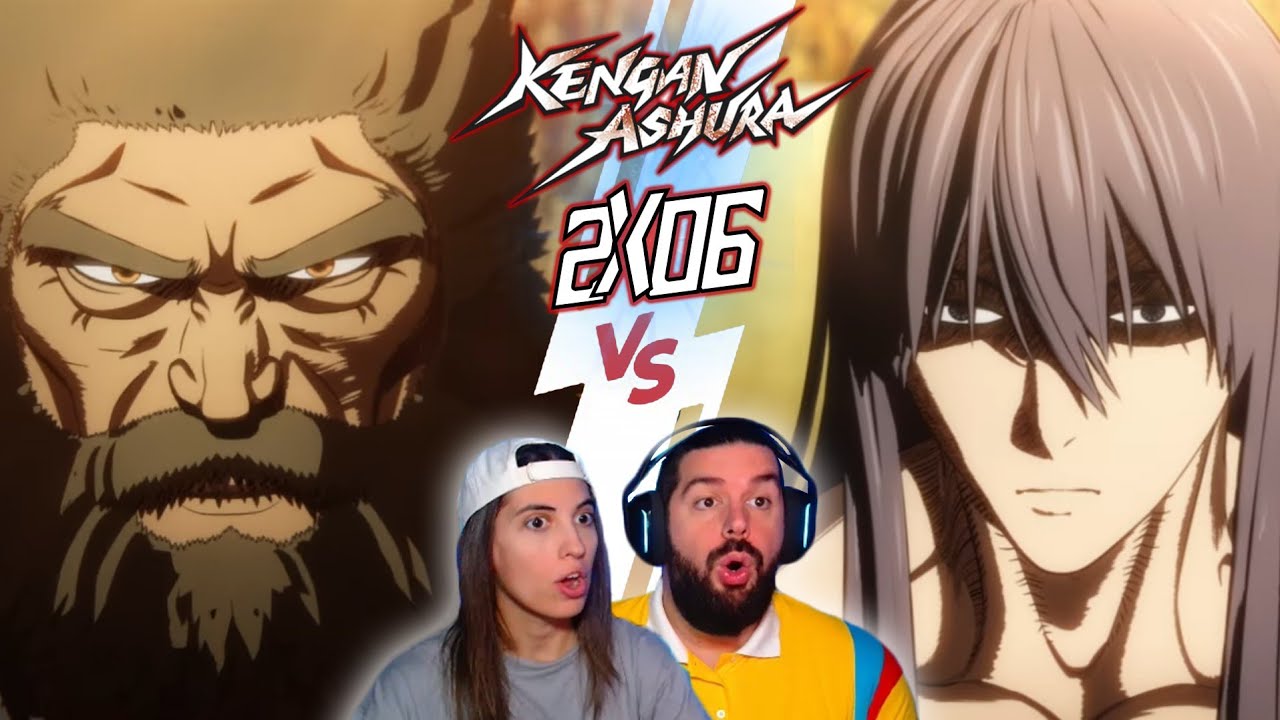 KUROKI GENSAI VS KIRYU SETSUNA (PARTE 1) REACCIÓN 2X06 KENGAN ASHURA