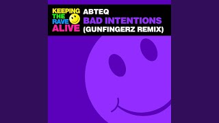 Bad Intentions (Gunfingerz Remix)
