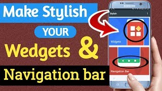 Stylish android app you should try|Change your navigation bar & wegdes|By Santechchannel|in Nepali screenshot 1