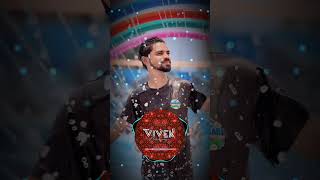 Yaar Ki Entey Dj Vivek Ambedkar Nagar Demo