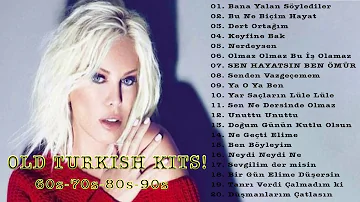 Old Turkish Hits!  60s-70s-80s-90s Old Turkish Pop Songs