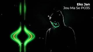 Eks Jan - Jou Ma se Poes [Viral  2024]