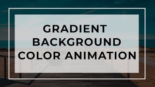 Gradient Background Color Animation | CSS3 Gradient Color Animation