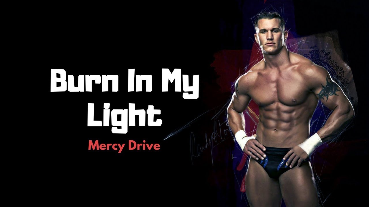 burn in my light title mercy drive