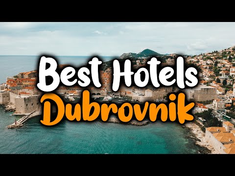 Best Hotels In Dubrovnik - For Families, Couples, Work Trips, Luxury & Budget