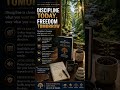 Discipline Today, Freedom Tomorrow