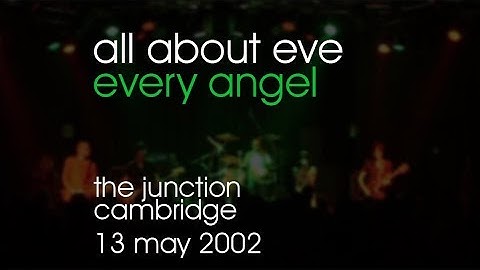 All About Eve - Every Angel - 13/05/2002 - Cambridge The Junction