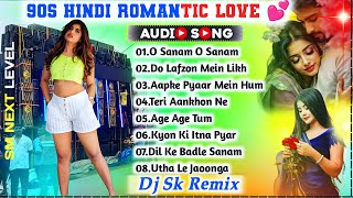 90S Hindi Romantic 💕 Song ,Dj Sk Remix, Hindi love Story Song Sk Remix