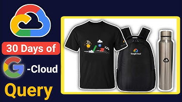 30 Days of Google Cloud Query || Google Cloud Programme