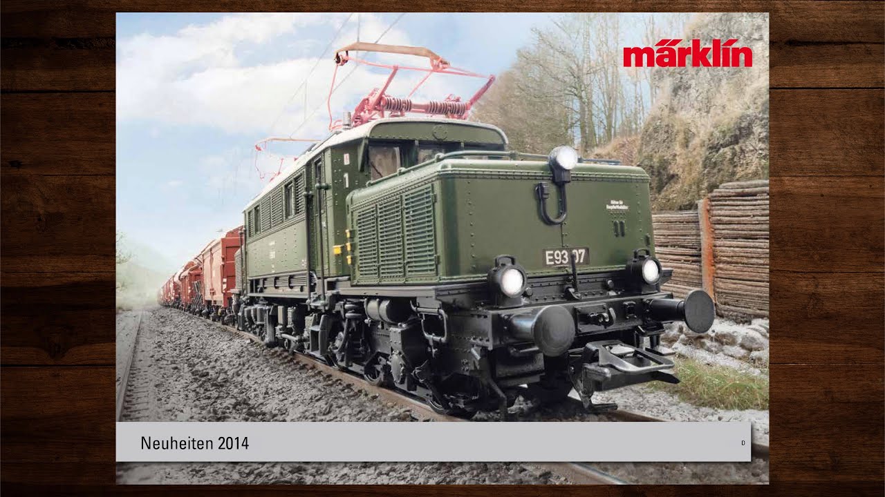 Märklin Neuheiten 2014 – Modellbahn, Modelleisenbahn, Katalog, H0