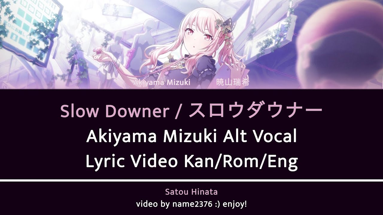 [GAME VER] Slow Downer スロウダウナー Akiyama Mizuki Alt || Project SEKAI Lyric Video || Mizuki Cover