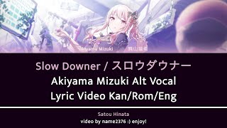 [GAME VER] Slow Downer スロウダウナー Akiyama Mizuki Alt || Project SEKAI Lyric Video || Mizuki Cover